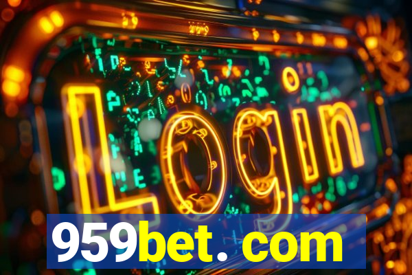 959bet. com